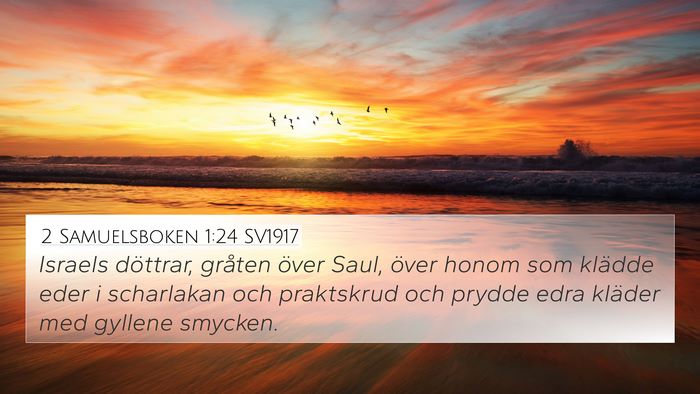 2 Samuelsboken 1:24 SV1917 Bible Verse Image