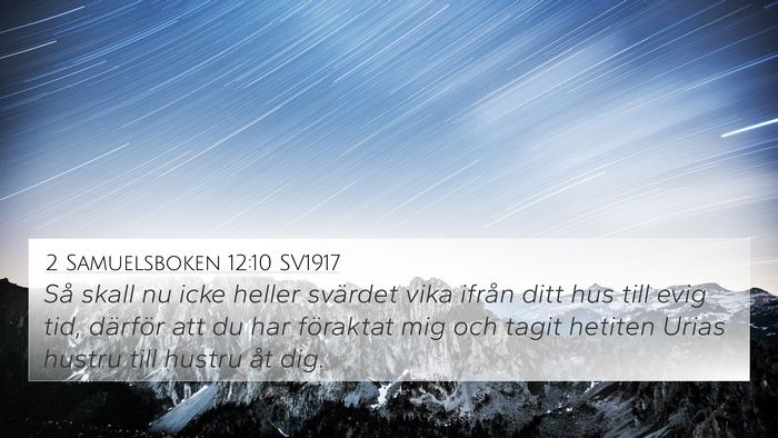 2 Samuelsboken 12:10 SV1917 Bible Verse Image