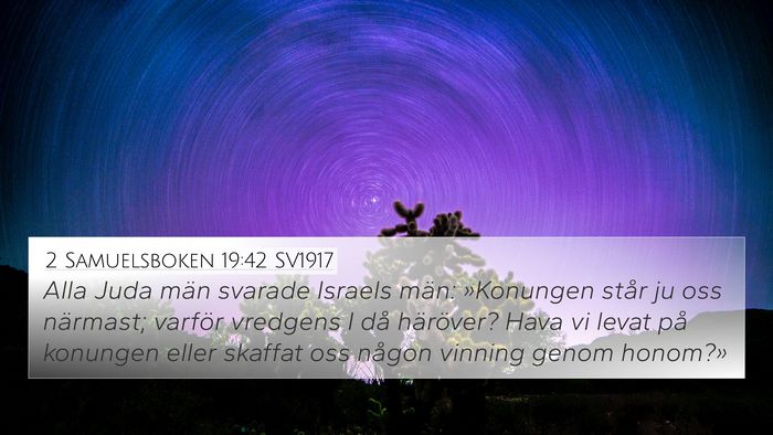 2 Samuelsboken 19:42 SV1917 Bible Verse Image