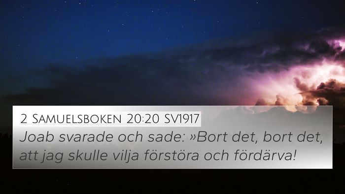 2 Samuelsboken 20:20 SV1917 Bible Verse Image