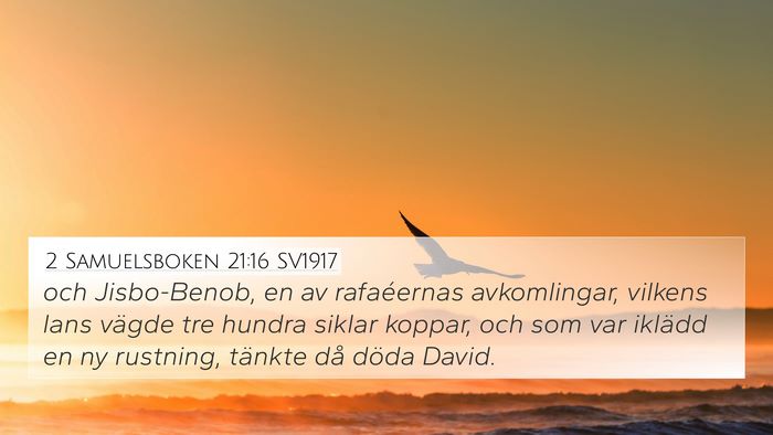 2 Samuelsboken 21:16 SV1917 Bible Verse Image