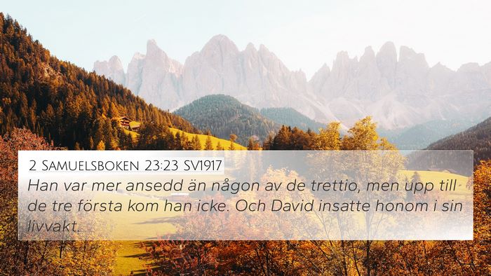2 Samuelsboken 23:23 SV1917 Bible Verse Image