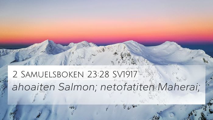 2 Samuelsboken 23:28 SV1917 Bible Verse Image