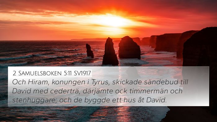 2 Samuelsboken 5:11 SV1917 Bible Verse Image