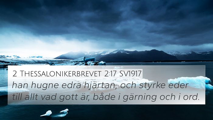 2 Thessalonikerbrevet 2:17 SV1917 Bible Verse Image