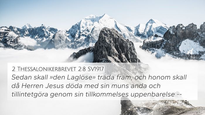 2 Thessalonikerbrevet 2:8 SV1917 Bible Verse Image