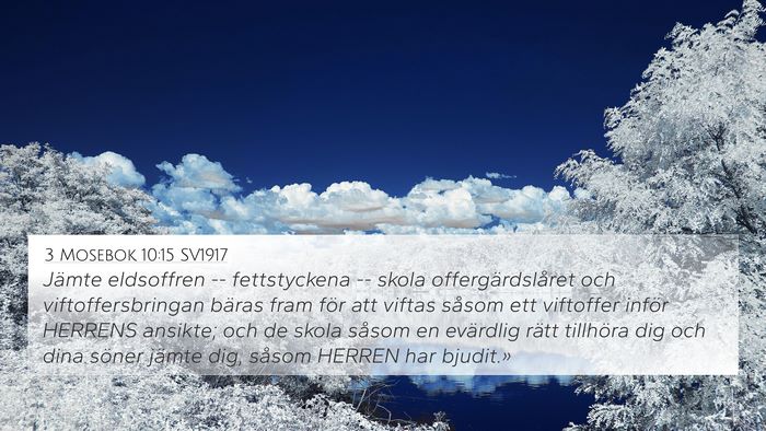 3 Mosebok 10:15 SV1917 4K Wallpaper - Jämte eldsoffren -- fettstyckena -- skola - 4K Wallpaper Bible Verse
