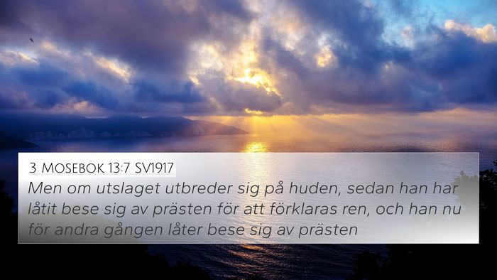 3 Mosebok 13:7 SV1917 4K Wallpaper - Men om utslaget utbreder sig på huden, sedan han - 4K Wallpaper Bible Verse