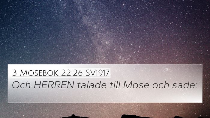 3 Mosebok 22:26 SV1917 4K Wallpaper - Och HERREN talade till Mose och - 4K Wallpaper Bible Verse