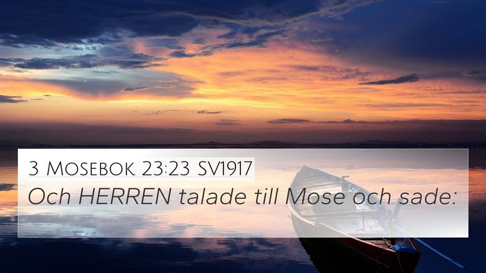 3 Mosebok 23:23 SV1917 4K Wallpaper - Och HERREN talade till Mose och - 4K Wallpaper Bible Verse