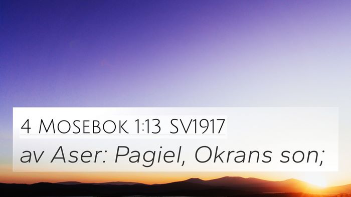 4 Mosebok 1:13 SV1917 4K Wallpaper - av Aser: Pagiel, Okrans - 4K Wallpaper Bible Verse