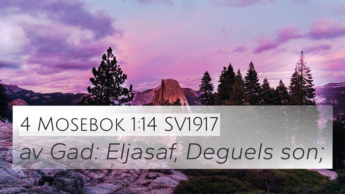 4 Mosebok 1:14 SV1917 Bible Verse Image