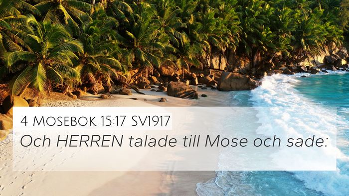 4 Mosebok 15:17 SV1917 Bible Verse Image