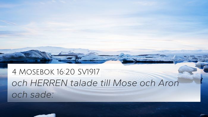 4 Mosebok 16:20 SV1917 4K Wallpaper - och HERREN talade till Mose och Aron och - 4K Wallpaper Bible Verse