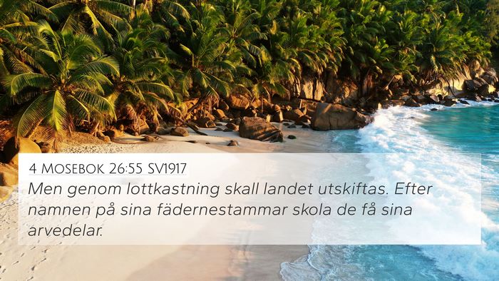 4 Mosebok 26:55 SV1917 4K Wallpaper - Men genom lottkastning skall landet utskiftas. - 4K Wallpaper Bible Verse