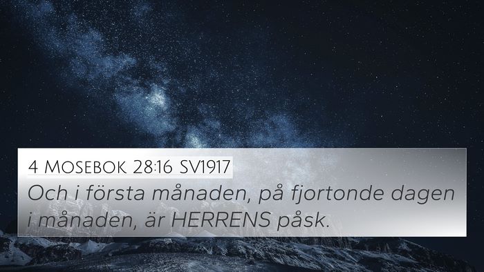 4 Mosebok 28:16 SV1917 4K Wallpaper - Och i första månaden, på fjortonde dagen i - 4K Wallpaper Bible Verse