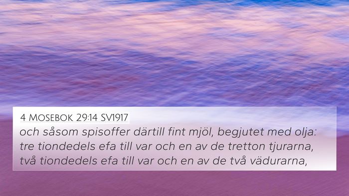 4 Mosebok 29:14 SV1917 4K Wallpaper - och såsom spisoffer därtill fint mjöl, - 4K Wallpaper Bible Verse