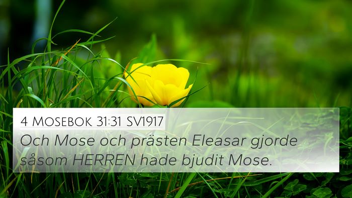 4 Mosebok 31:31 SV1917 4K Wallpaper - Och Mose och prästen Eleasar gjorde såsom - 4K Wallpaper Bible Verse