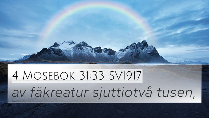 4 Mosebok 31:33 SV1917 4K Wallpaper - av fäkreatur sjuttiotvå - 4K Wallpaper Bible Verse