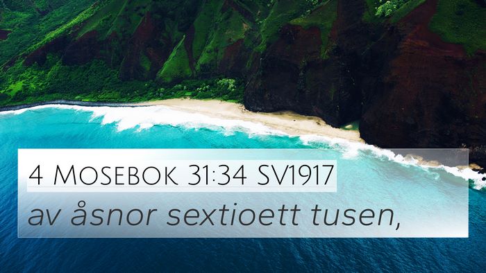 4 Mosebok 31:34 SV1917 4K Wallpaper - av åsnor sextioett - 4K Wallpaper Bible Verse