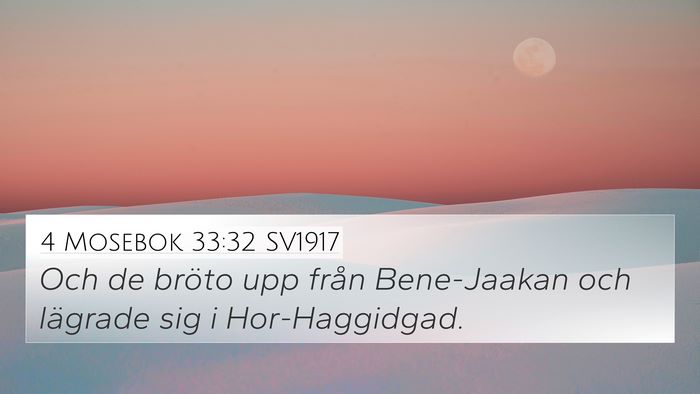 4 Mosebok 33:32 SV1917 4K Wallpaper - Och de bröto upp från Bene-Jaakan och lägrade - 4K Wallpaper Bible Verse