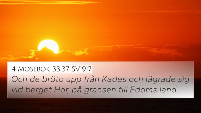 4 Mosebok 33:37 SV1917 4K Wallpaper - Och de bröto upp från Kades och lägrade sig - 4K Wallpaper Bible Verse