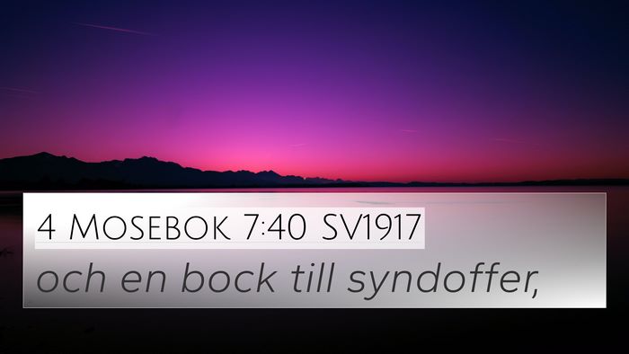 4 Mosebok 7:40 SV1917 4K Wallpaper - och en bock till - 4K Wallpaper Bible Verse