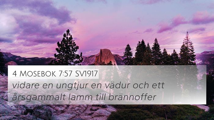 4 Mosebok 7:57 SV1917 4K Wallpaper - vidare en ungtjur en vädur och ett årsgammalt - 4K Wallpaper Bible Verse