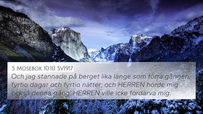 5 Mosebok 10:10 SV1917 Bible Verse Image