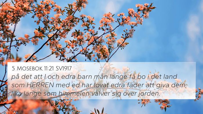 5 Mosebok 11:21 SV1917 4K Wallpaper - på det att I och edra barn mån länge få bo i - 4K Wallpaper Bible Verse