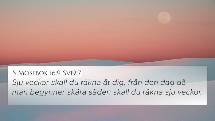 5 Mosebok 16:9 SV1917 Bible Verse Image