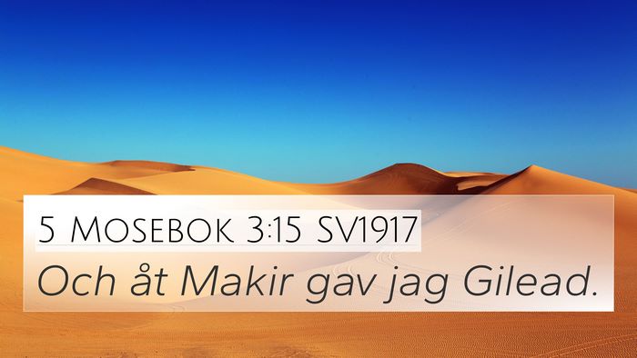 5 Mosebok 3:15 SV1917 Bible Verse Image