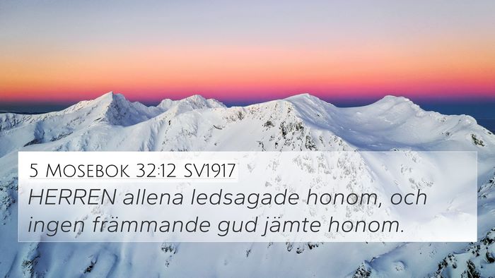 5 Mosebok 32:12 SV1917 4K Wallpaper - HERREN allena ledsagade honom, och ingen - 4K Wallpaper Bible Verse
