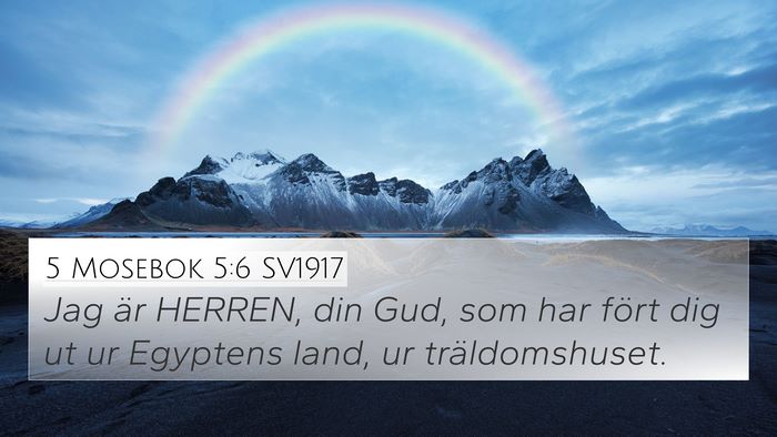 5 Mosebok 5:6 SV1917 Bible Verse Image
