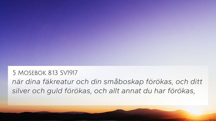 5 Mosebok 8:13 SV1917 4K Wallpaper - när dina fäkreatur och din småboskap - 4K Wallpaper Bible Verse