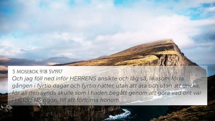 5 Mosebok 9:18 SV1917 Bible Verse Image