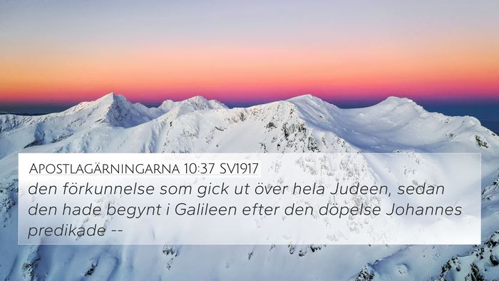 Apostlagärningarna 10:37 SV1917 Bible Verse Image