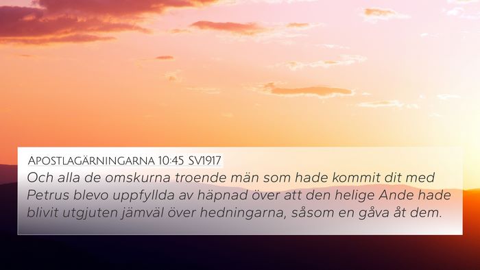 Apostlagärningarna 10:45 SV1917 Bible Verse Image