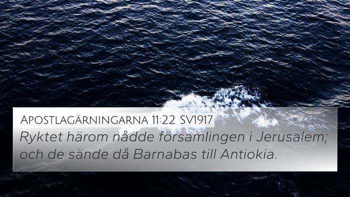 Apostlagärningarna 11:22 SV1917 Bible Verse Image