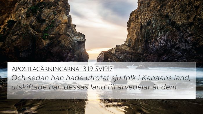 Apostlagärningarna 13:19 SV1917 Bible Verse Image
