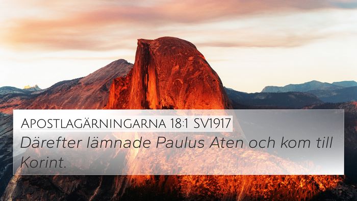 Apostlagärningarna 18:1 SV1917 4K Wallpaper - Därefter lämnade Paulus Aten och kom till - 4K Wallpaper Bible Verse