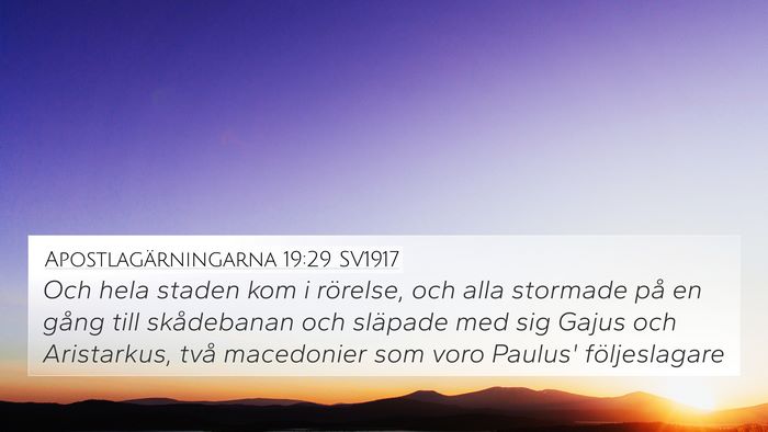 Apostlagärningarna 19:29 SV1917 Bible Verse Image