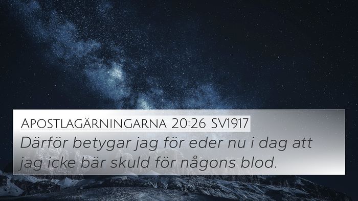 Apostlagärningarna 20:26 SV1917 Bible Verse Image