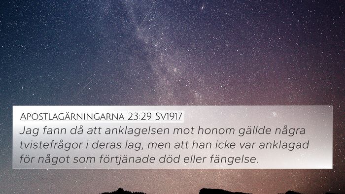 Apostlagärningarna 23:29 SV1917 Bible Verse Image