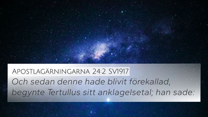 Apostlagärningarna 24:2 SV1917 Bible Verse Image