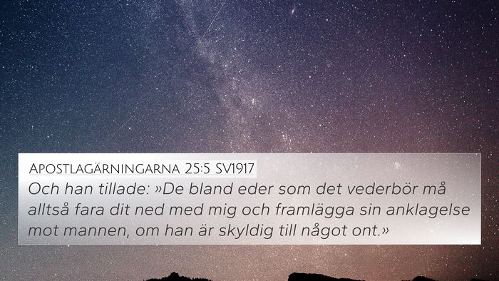 Apostlagärningarna 25:5 SV1917 Bible Verse Image