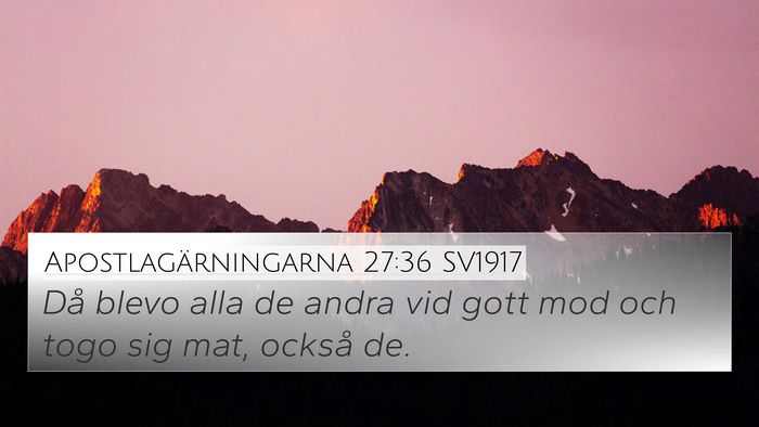 Apostlagärningarna 27:36 SV1917 Bible Verse Image