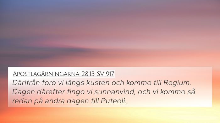 Apostlagärningarna 28:13 SV1917 4K Wallpaper - Därifrån foro vi längs kusten och kommo till - 4K Wallpaper Bible Verse