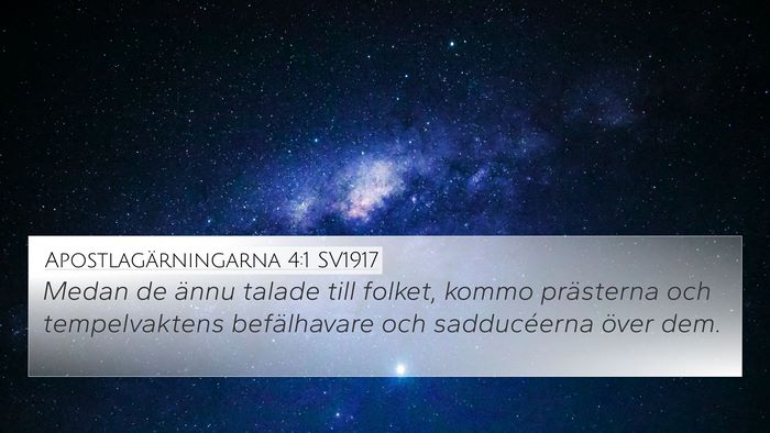 Apostlagärningarna 4:1 SV1917 Bible Verse Image