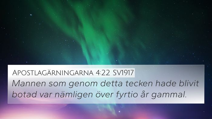 Apostlagärningarna 4:22 SV1917 Bible Verse Image